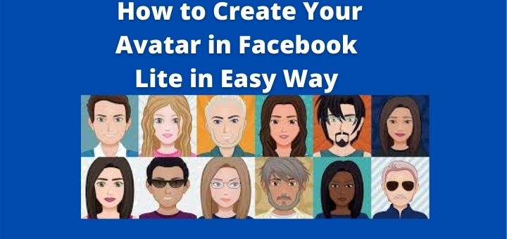  How to Create Your Avatar in Facebook Lite in Easy Way
