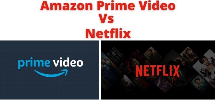 Amazon Prime Video Vs Netflix Learn About Their Mobile Only Plans