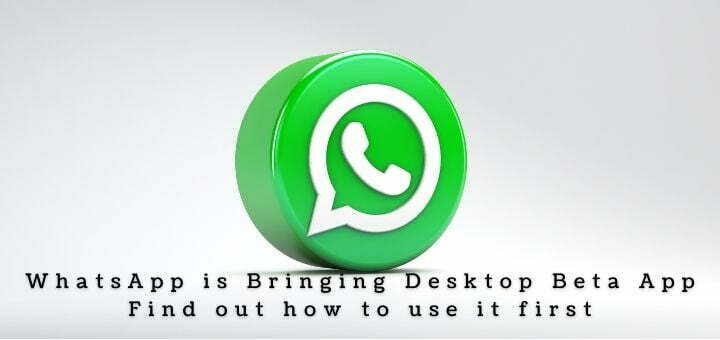 WhatsApp is Bringing Desktop Beta App Find out how to use it first