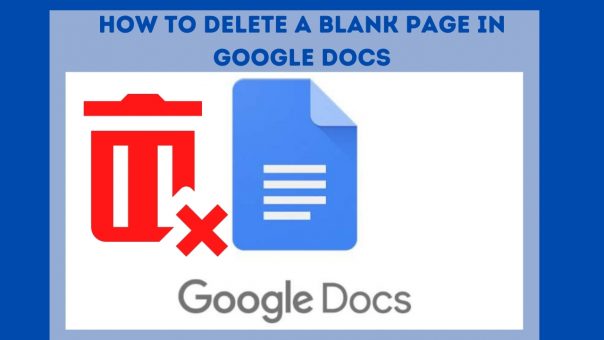 The Best Options on How to Delete A Blank Page In Google Docs