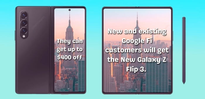 New and existing Google Fi customers will get the New Galaxy Z Flip 3.