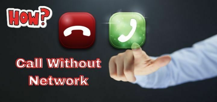 Call Without Network