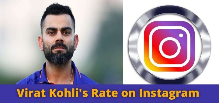 Virat Kohli's Rate on Instagram